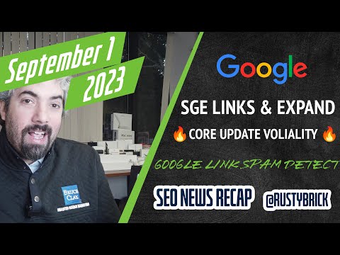 Google SGE Links & Expansion, August Core Update, Emailing Google Link Spam, Bing, Ads, SEO & More