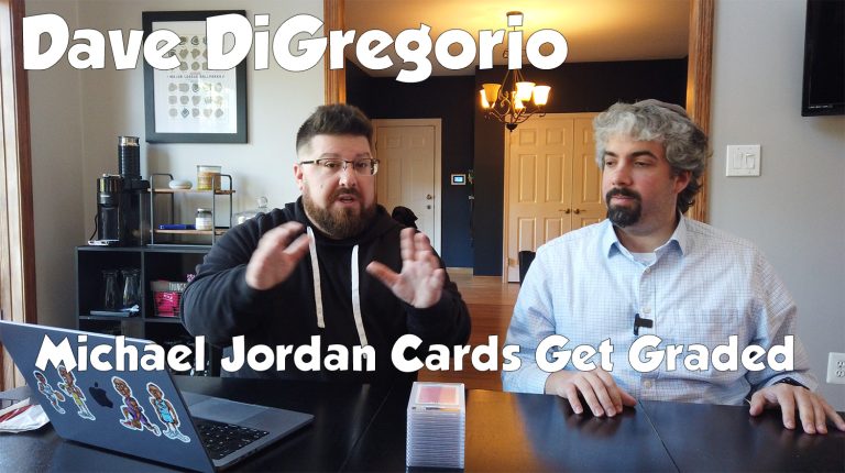 Vlog Episode #254: Dave DiGregorio: Michael Jordan Cards Get Graded By PSA